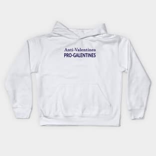 Anti Valentines Pro Galentines Kids Hoodie